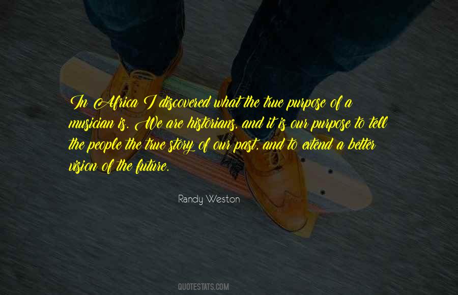 Quotes On Vision And Purpose #1308226