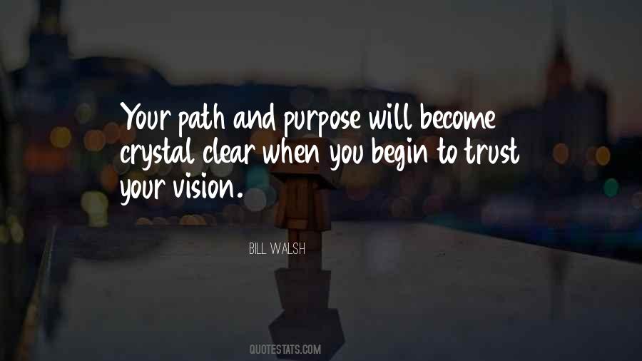 Quotes On Vision And Purpose #194423