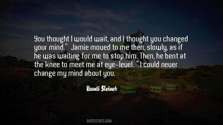Quotes On Waiting To Meet You #268555