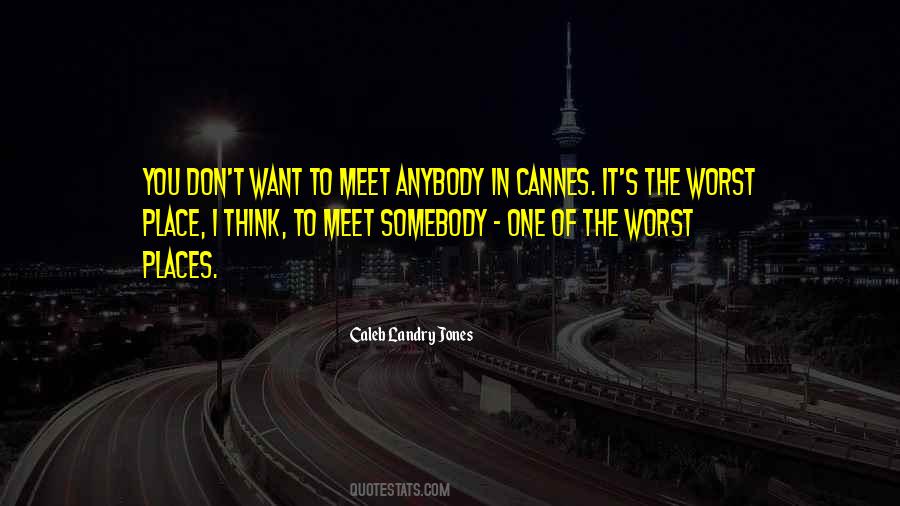 Quotes On Want To Meet #1111558