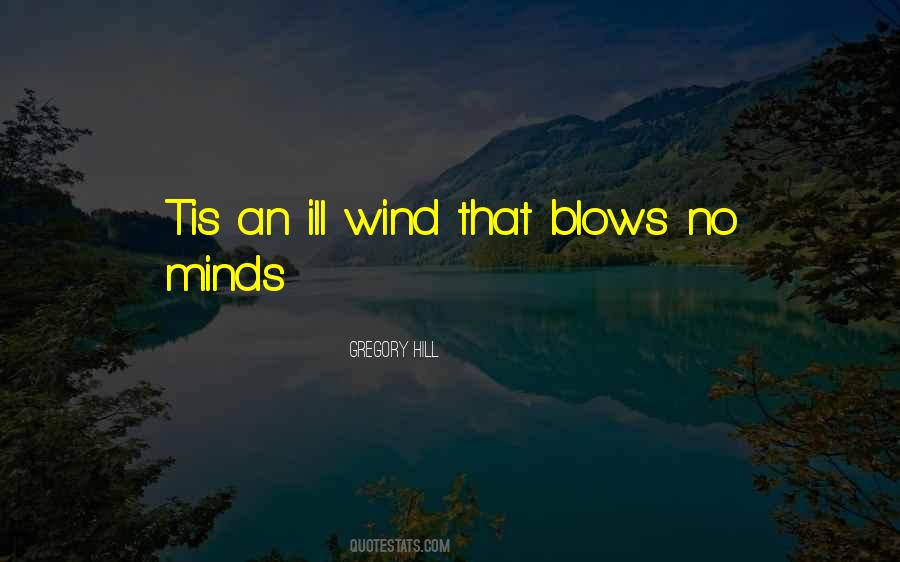 Ill Wind Quotes #18543