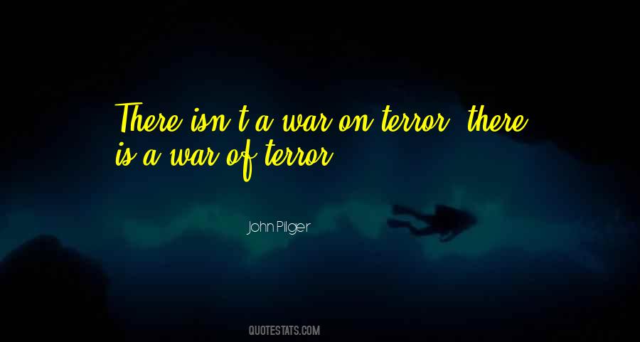 Quotes On War On Terror #1455452