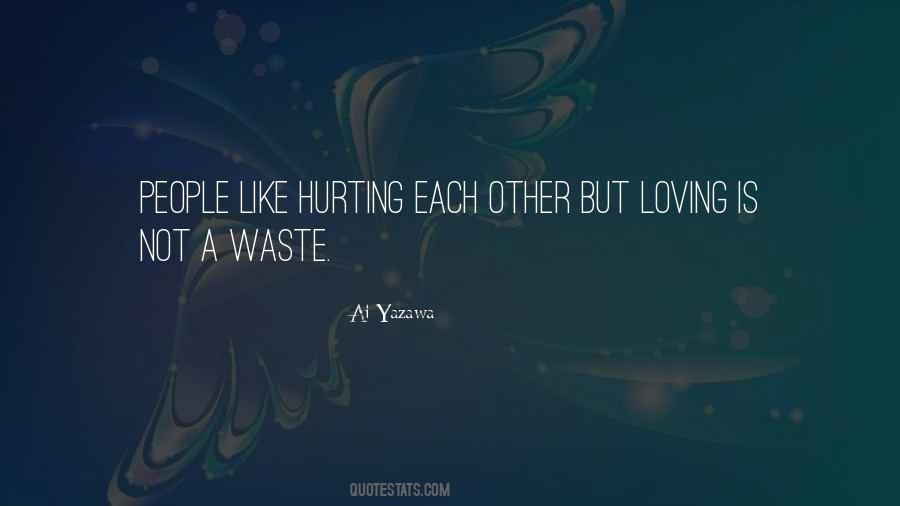 Quotes On Waste Love #701040