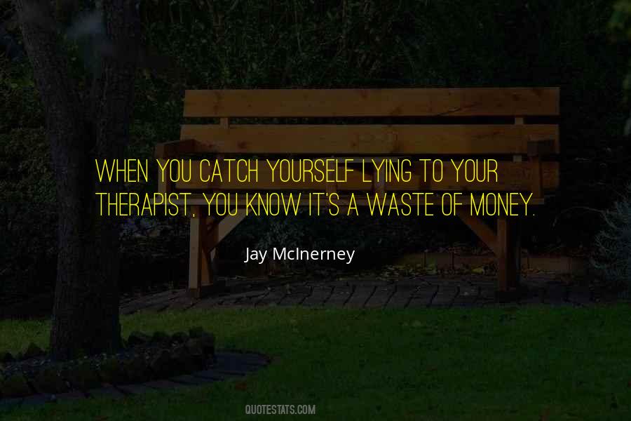 Quotes On Waste Of Money #30484