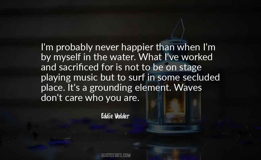 Quotes On Water Waves #1392118