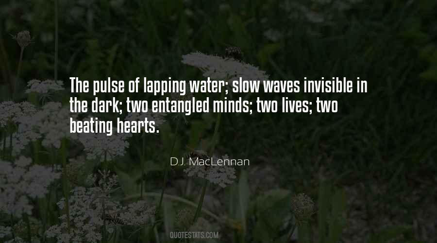 Quotes On Water Waves #1529816