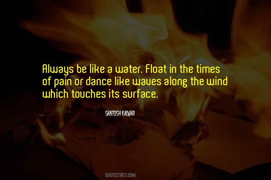 Quotes On Water Waves #1624547