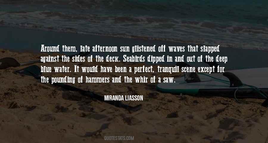 Quotes On Water Waves #1670470