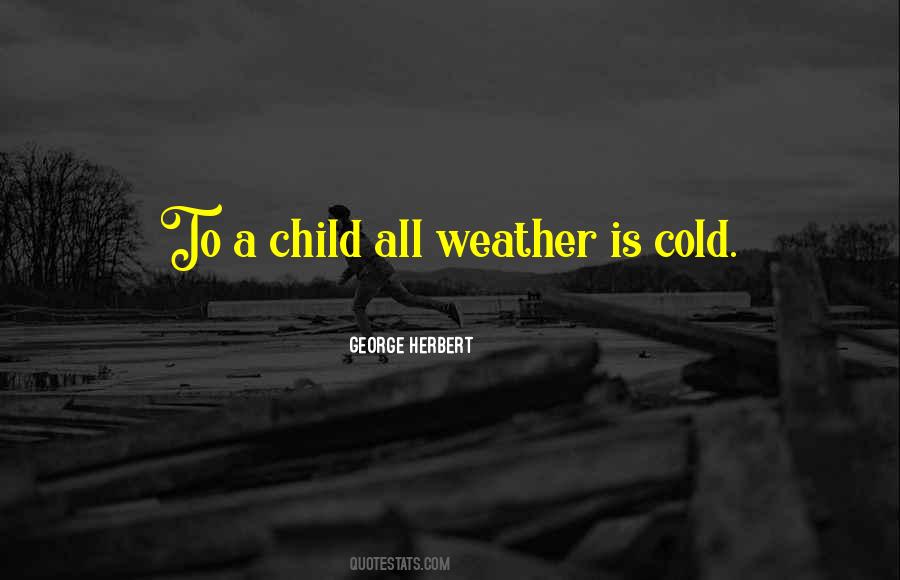 Quotes On Weather Cold #1550945