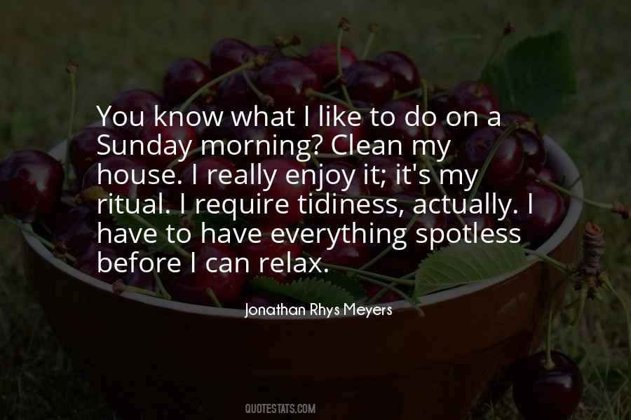 Clean My House Quotes #1546635