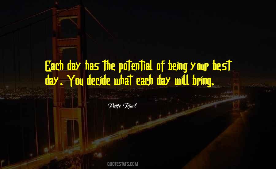 Day Will Quotes #1373457