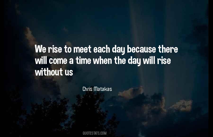Day Will Quotes #1766542