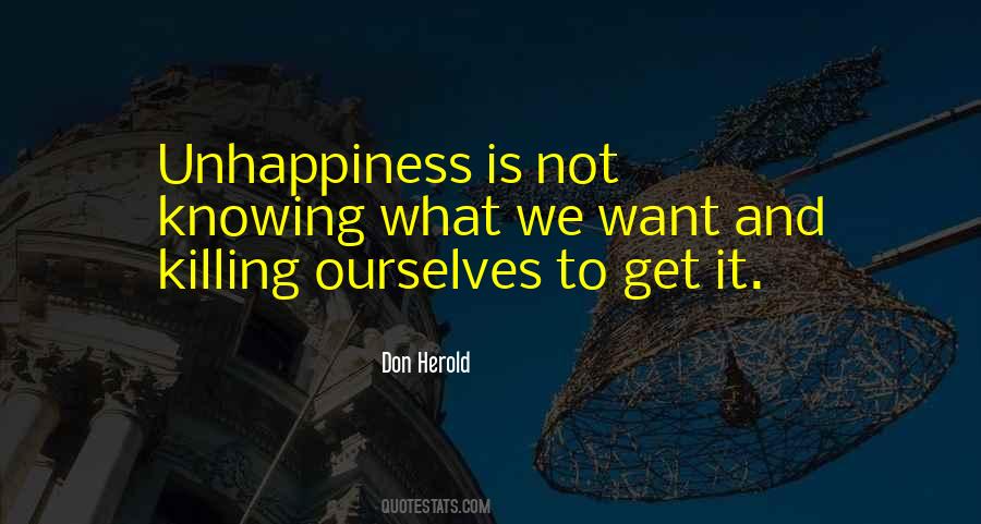 Quotes About Not Knowing What We Want #1391137