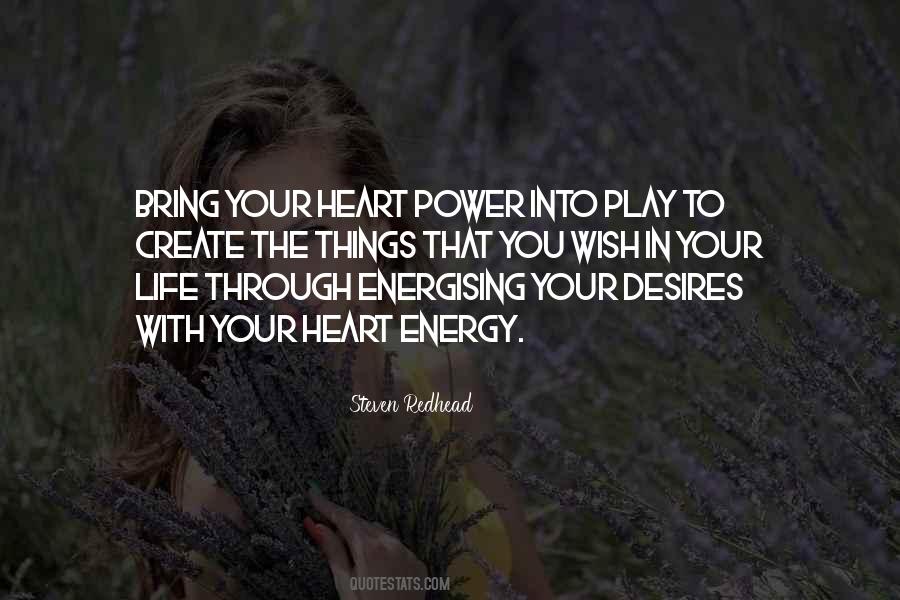 Quotes On What Your Heart Desires #217829