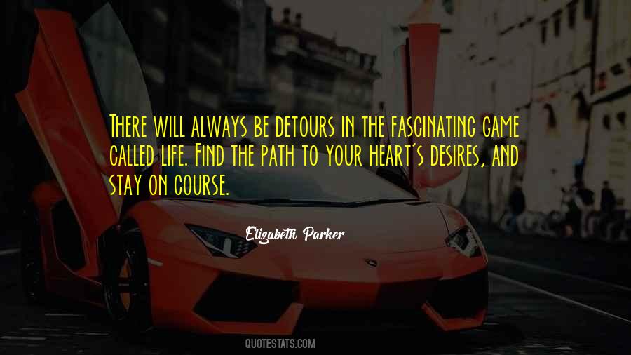 Quotes On What Your Heart Desires #78926