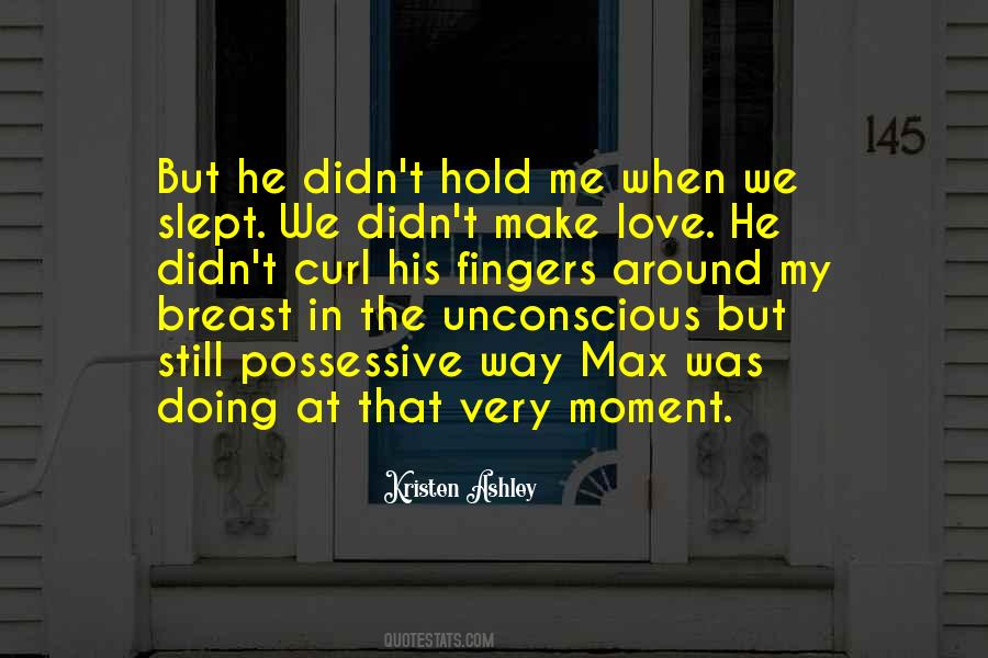 Love He Quotes #1028968