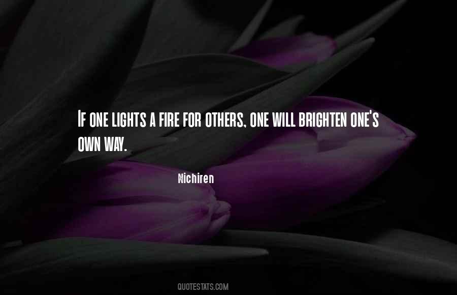 Fire Lights Quotes #1040540