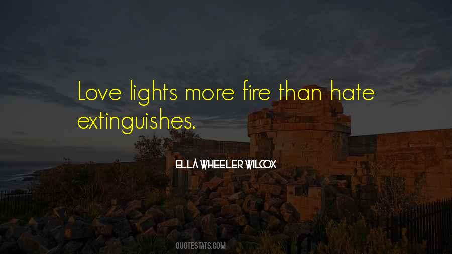 Fire Lights Quotes #1855757