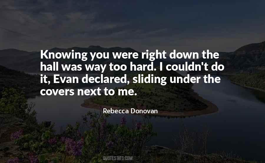 Quotes About Not Knowing What To Do Next #514033
