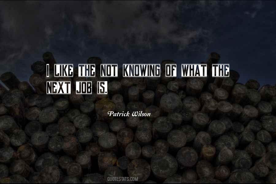 Quotes About Not Knowing What To Do Next #603271