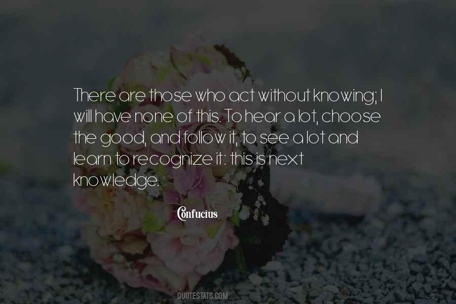 Quotes About Not Knowing What To Do Next #618577