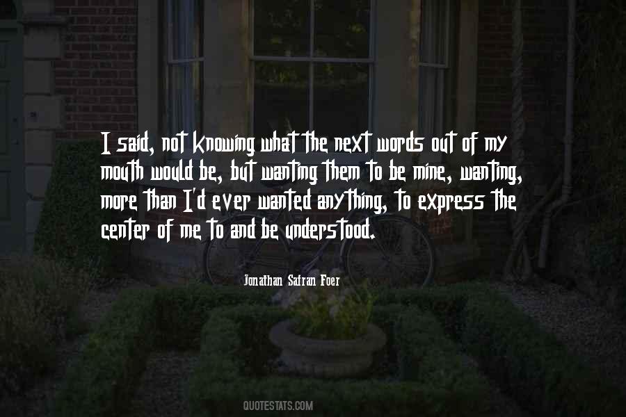 Quotes About Not Knowing What To Do Next #660703
