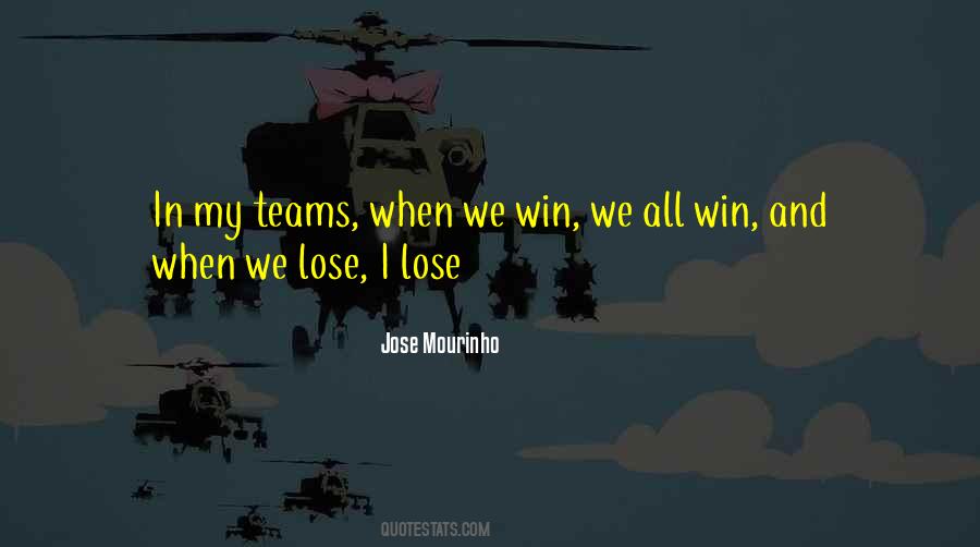 Quotes On Winning Teams #1467676