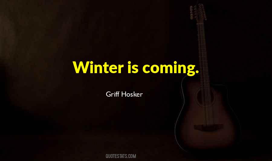 Quotes On Winter Is Coming #723768