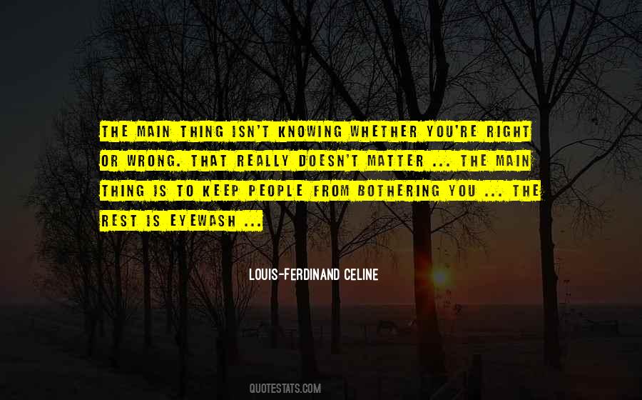 Quotes About Not Knowing Right From Wrong #1399437