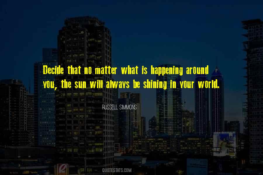 Sun Always Shining Quotes #184040