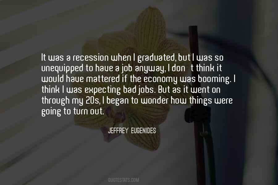 Bad Economy Quotes #346571