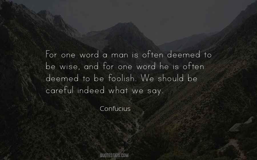 Confucius Say Quotes #100774