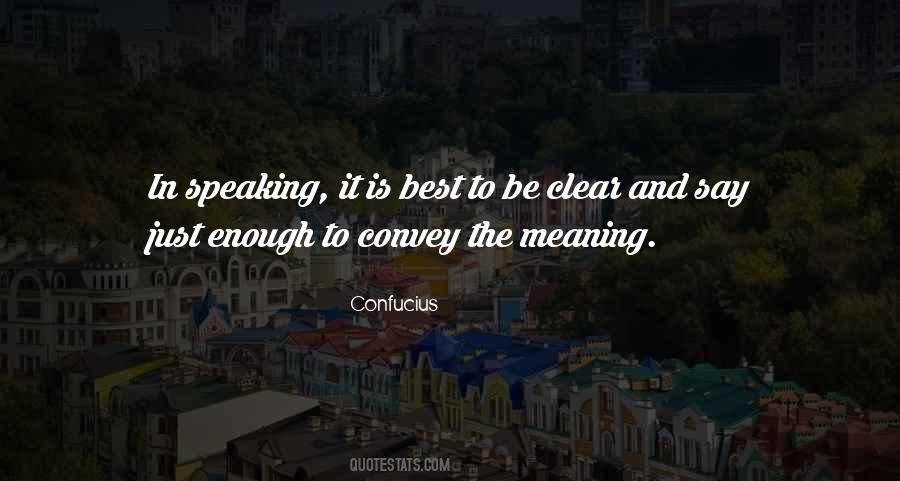 Confucius Say Quotes #1773292