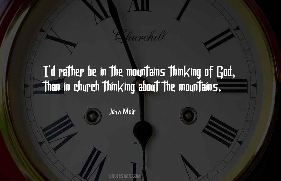 In The Mountains Quotes #1508444