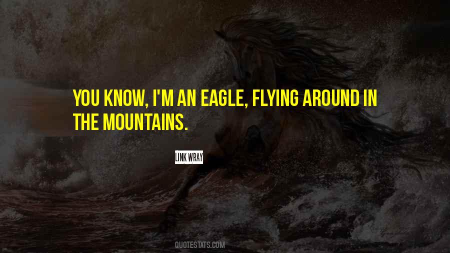 In The Mountains Quotes #1646169