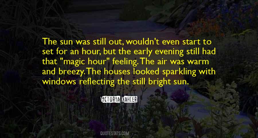 Bright Hour Quotes #1269137