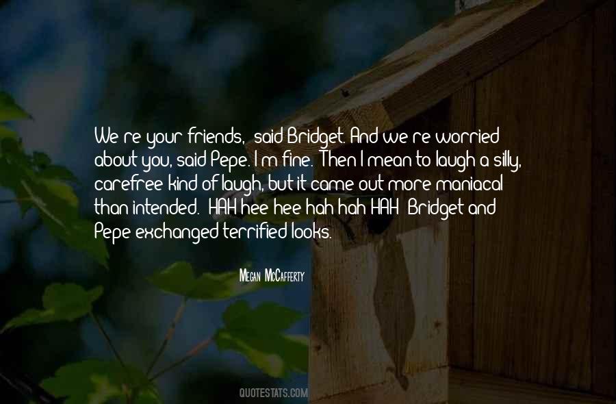 Quotes On Worried About You #1229862