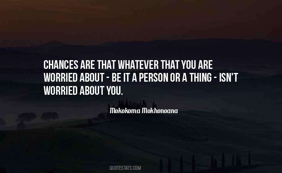 Quotes On Worried About You #1476182