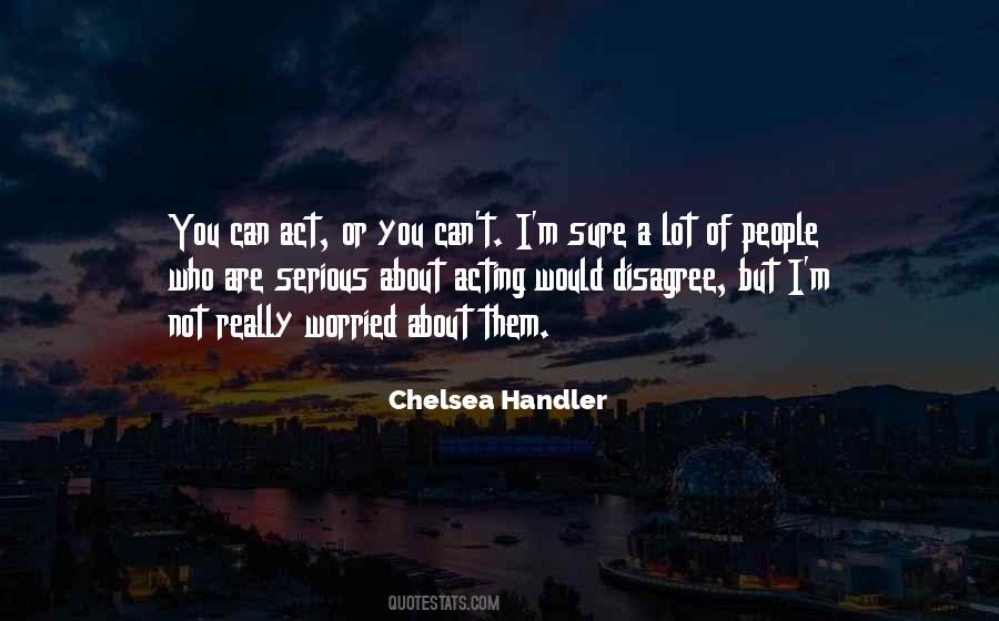 Quotes On Worried About You #186760