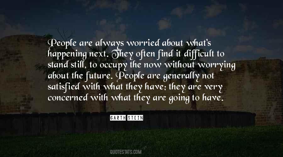 Quotes On Worrying About Future #861046