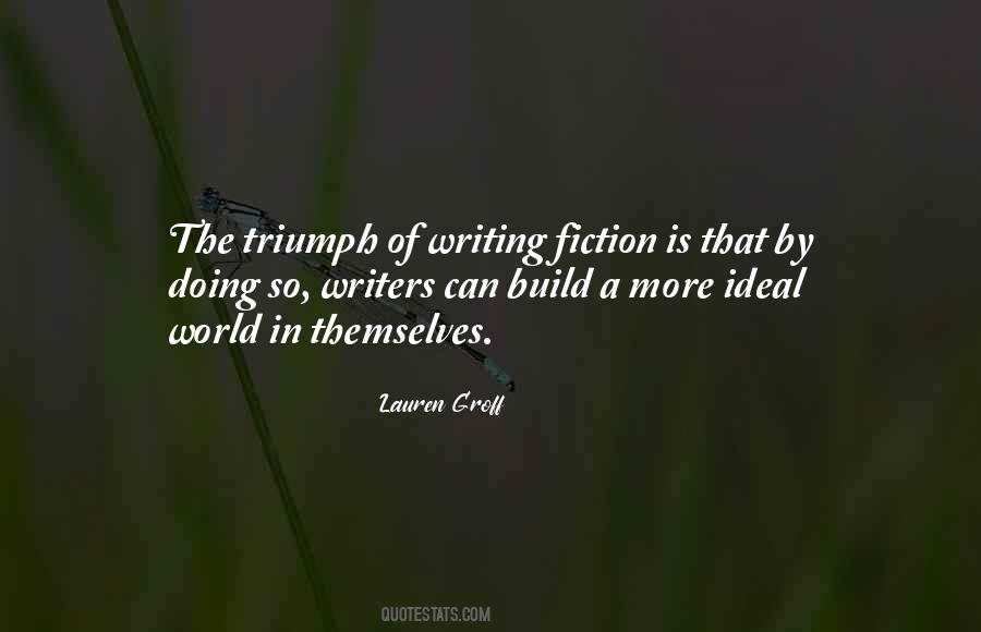 Quotes On Writing By Writers #509734