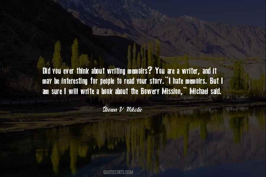 Quotes On Writing Memoirs #1105402