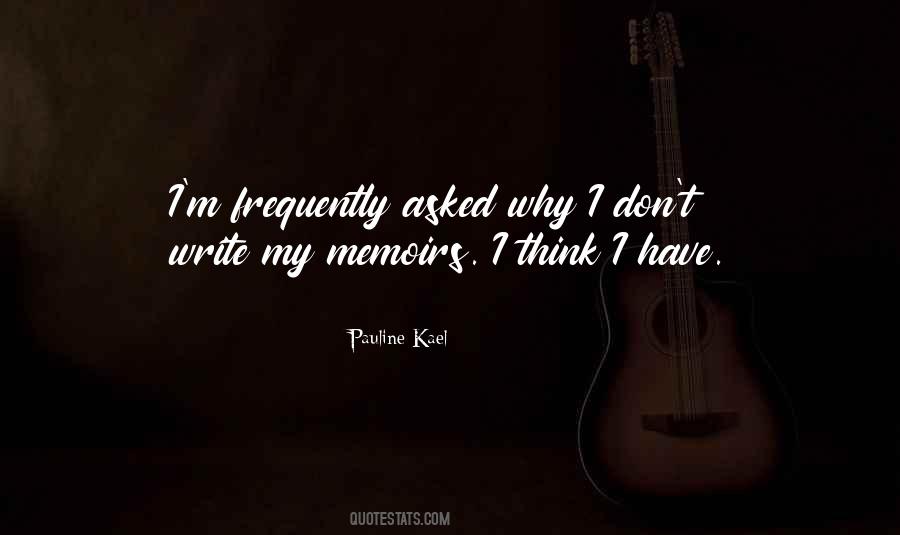 Quotes On Writing Memoirs #1330128