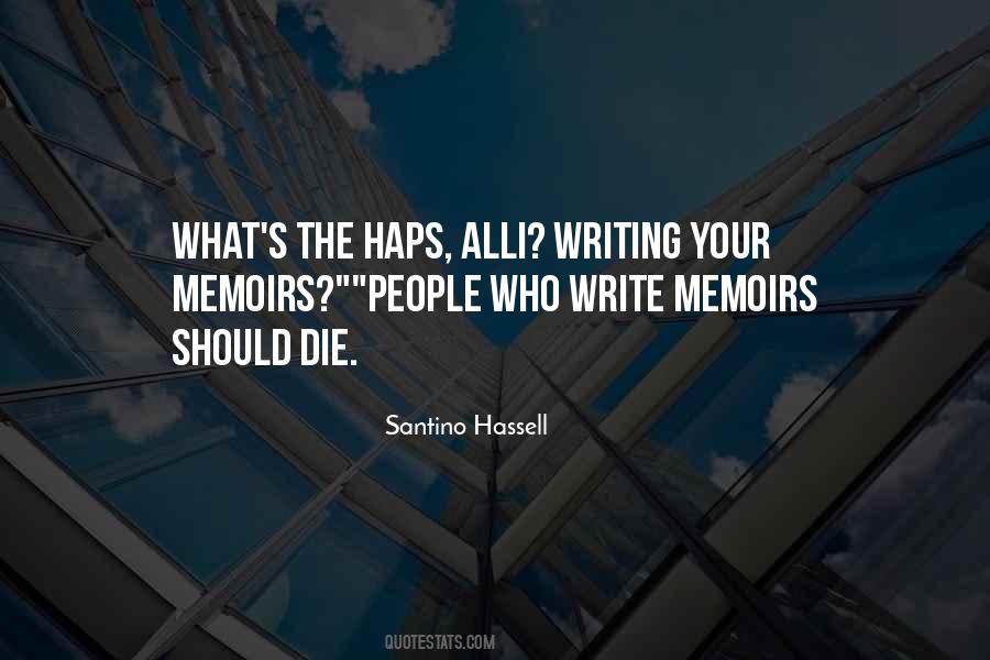 Quotes On Writing Memoirs #751790