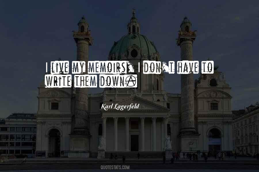 Quotes On Writing Memoirs #961422