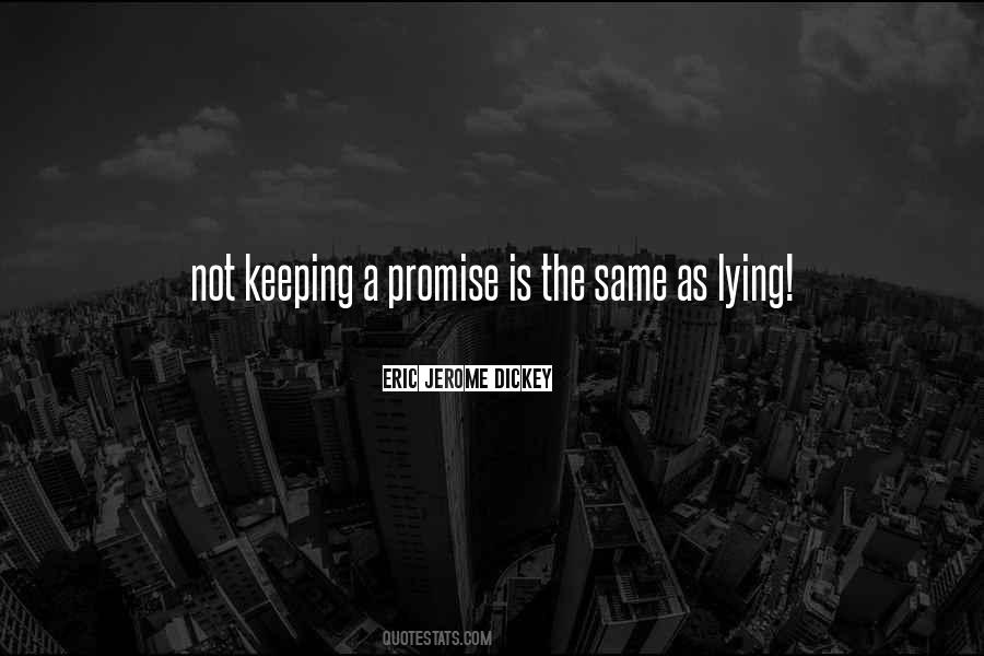 Quotes About Not Keeping A Promise #152814