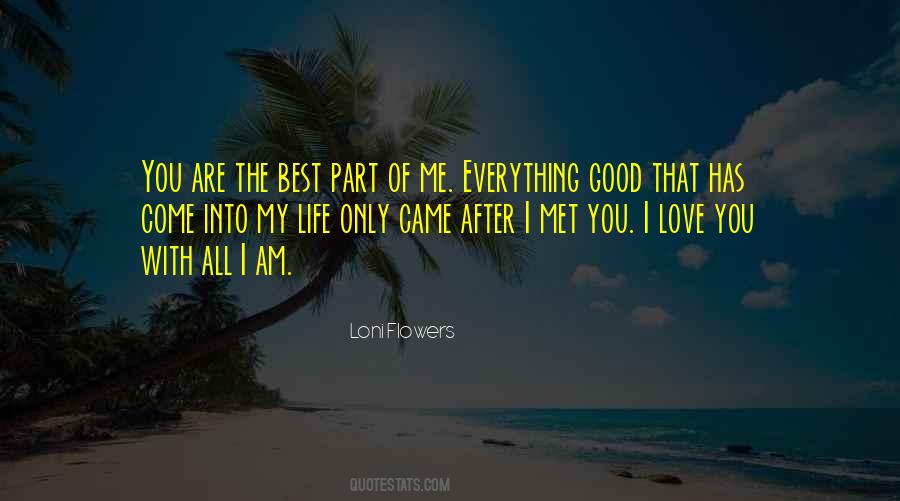 Quotes On You Are The Best Part Of My Life #755102