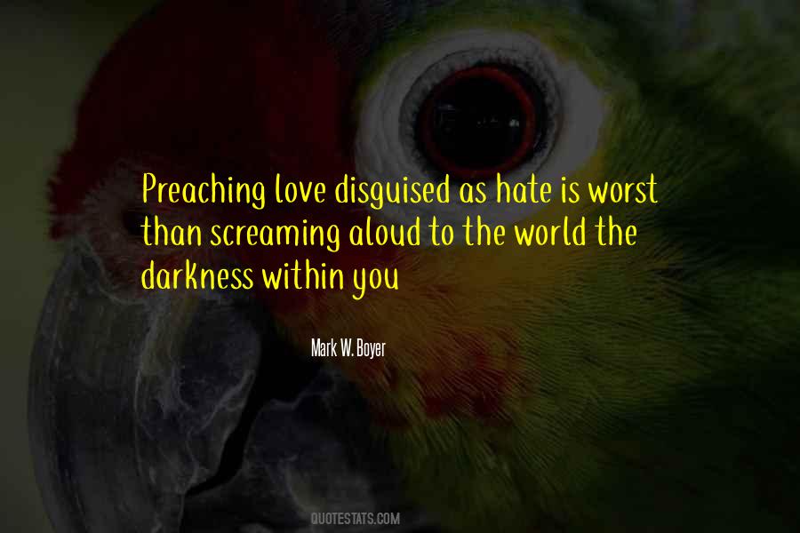 Preaching Love Quotes #1689657