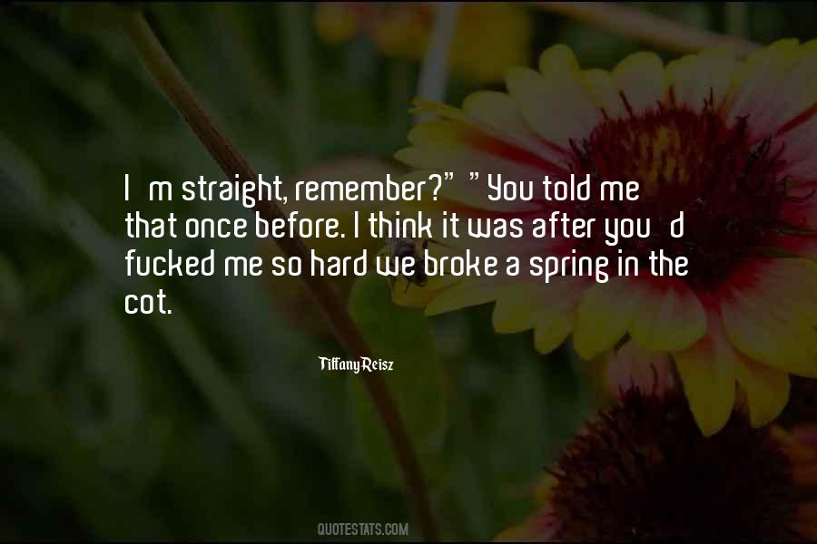 Quotes On You Broke Me #870619