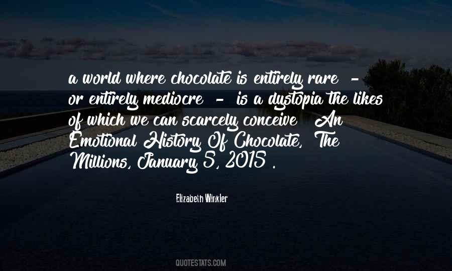 Emotional History Quotes #594517
